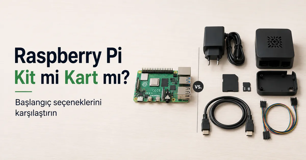 Kurulum seçeneklerini karşılaştırmak için başlangıç kiti parçalarının yanında Raspberry Pi kartı